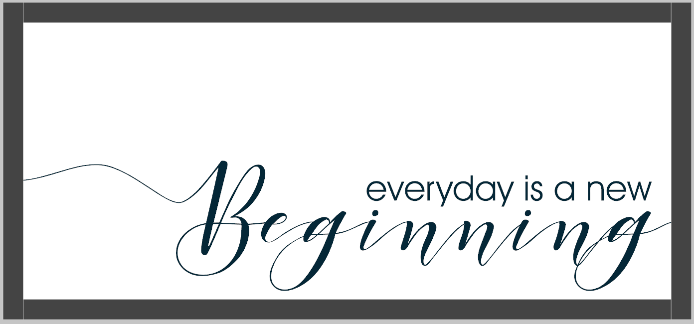Everyday is a new Beginning Framed