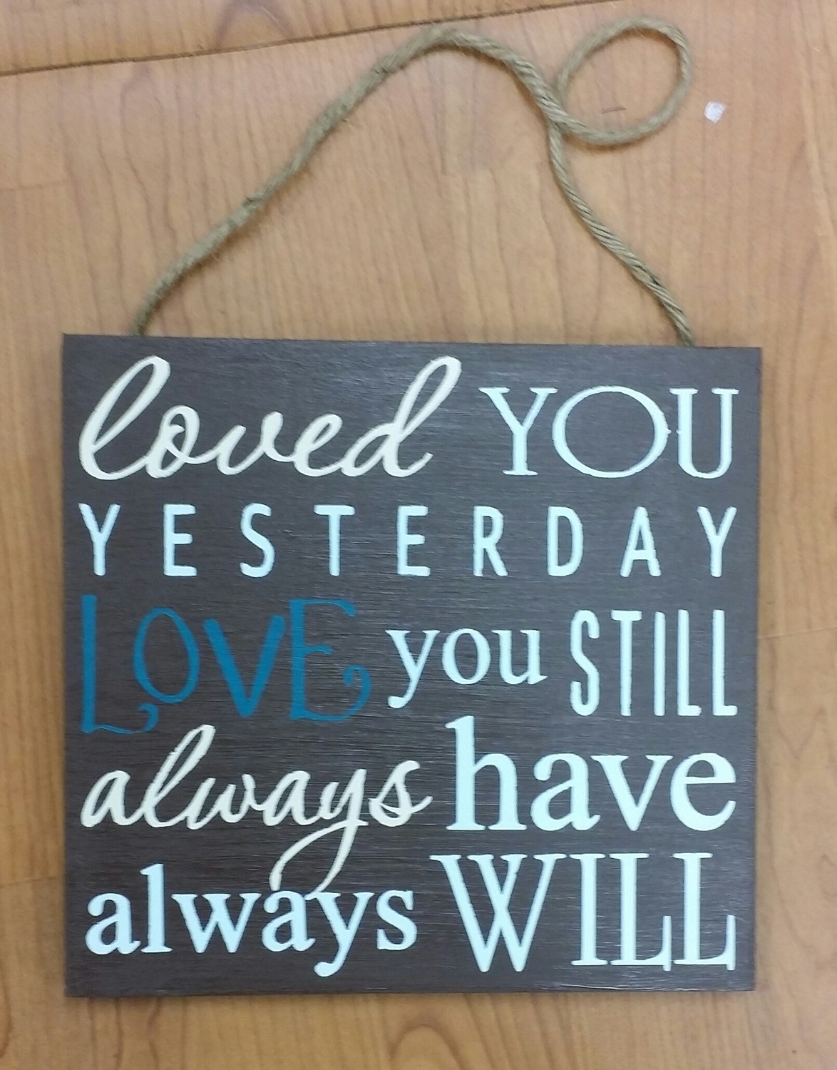 Loved You Always
