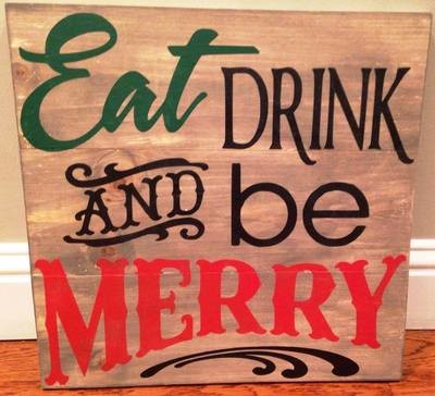 Eat, Drink and Be Merry
