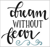 Dream without Fear