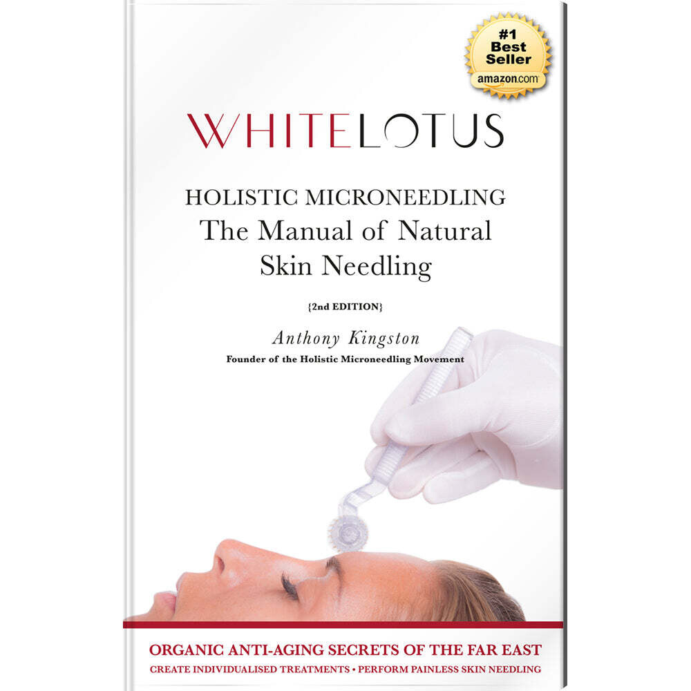 Holistic Micro Needling - The Book - The manual of natural skin needling