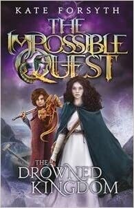 The Impossible Quest: The Drowned Kingdom