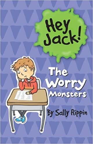 Hey Jack! The Worry Monsters