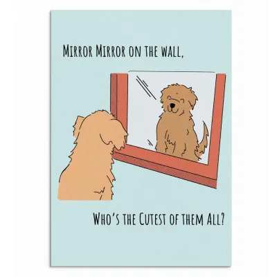 POOCHIE POST EDIBLE DOG CARD MIRROR MIRROR WHO&#39;S THE CUTEST