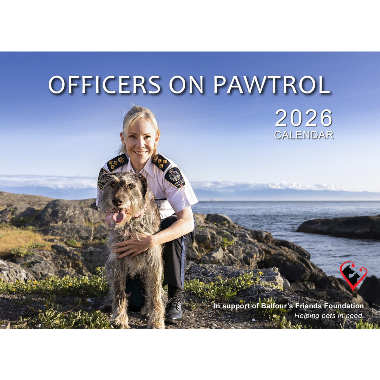 BALFOUR&#39;S FRIENDS 2025 CALENDAR - OFFICERS ON PAWTROL