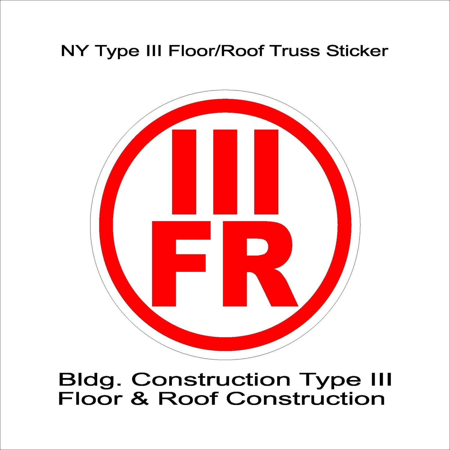 NY Type III Floor/Roof Truss Sticker