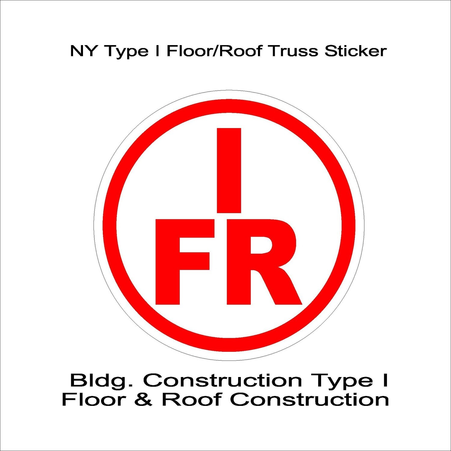 NY Type I Floor/Roof Truss Sticker