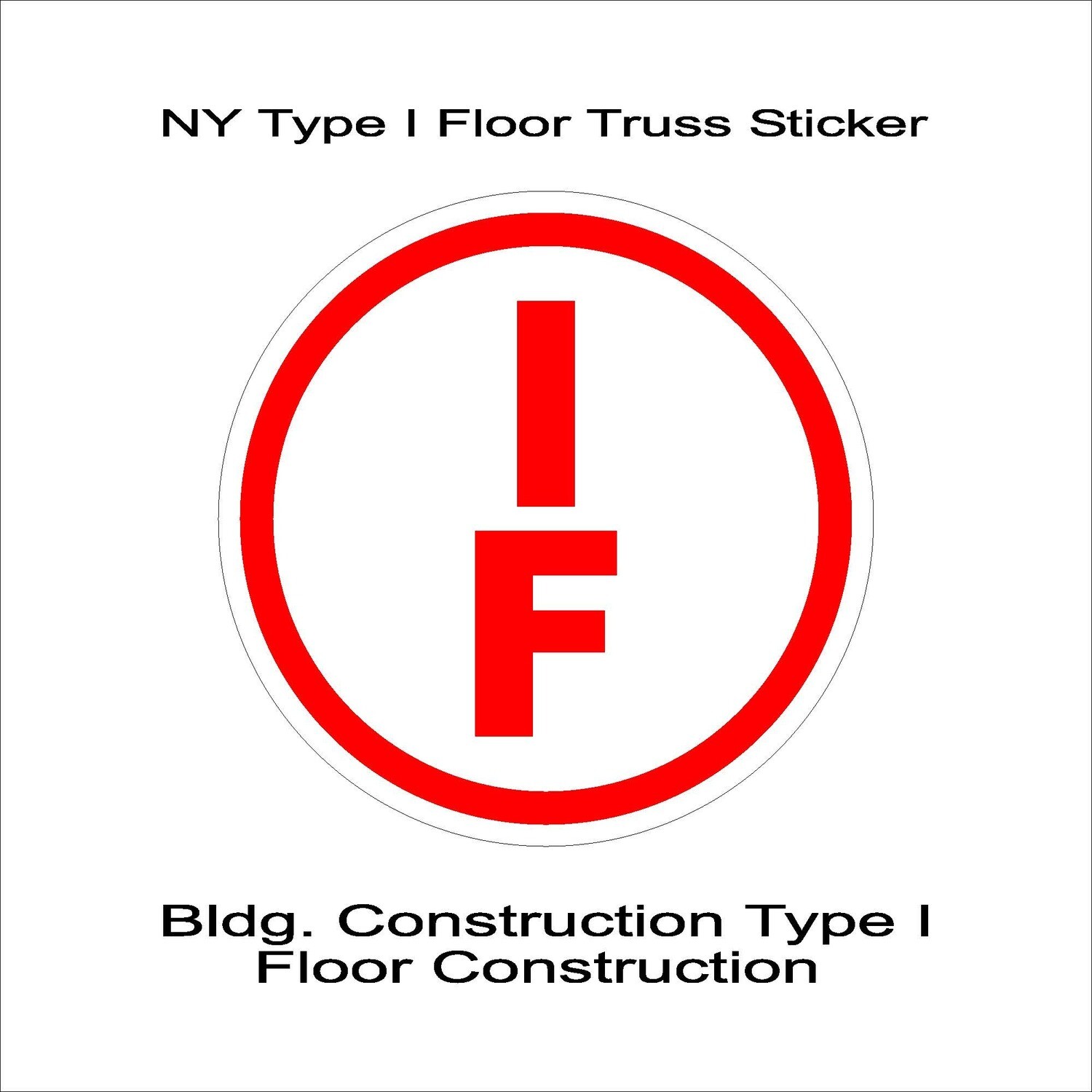 NY Type I Floor Truss Sticker