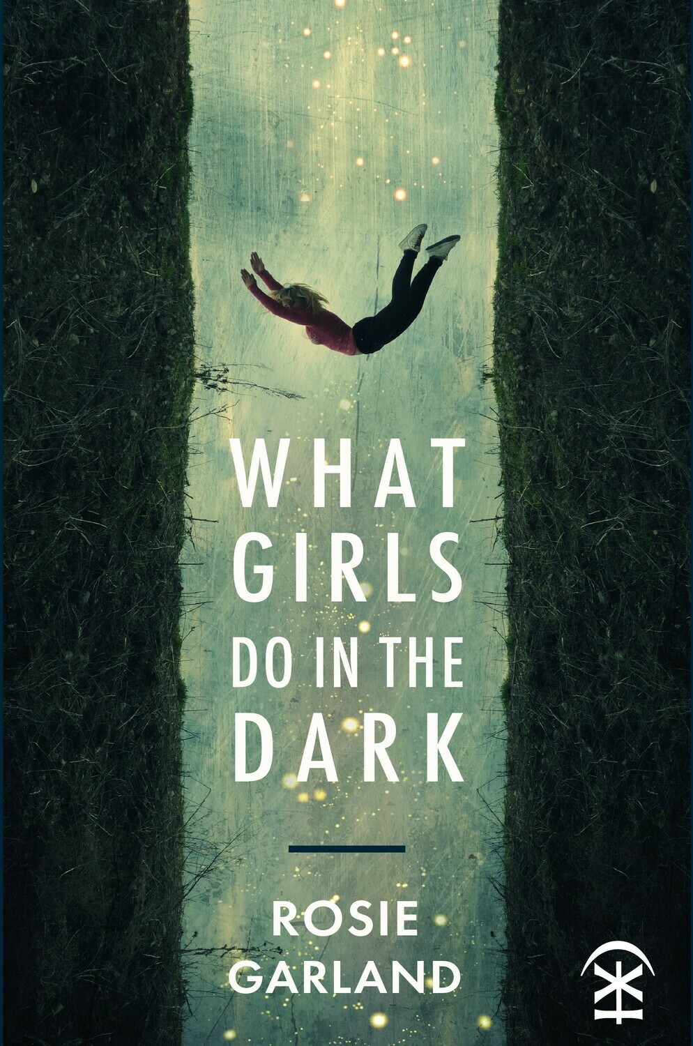 What Girls Do in the Dark - Rosie Garland