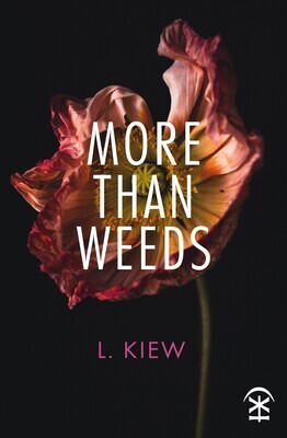 More Than Weeds - L Kiew