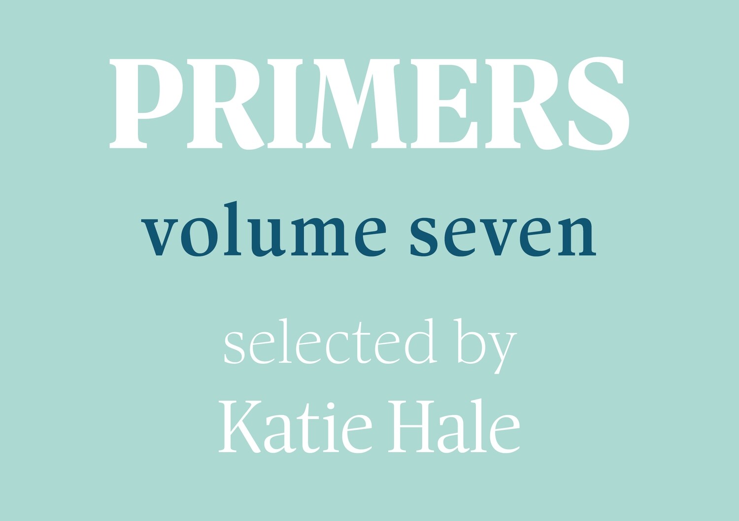 Primers Volume Seven Entry Fee