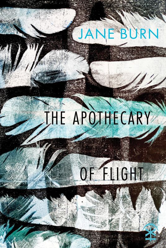 The Apothecary of Flight - Jane Burn