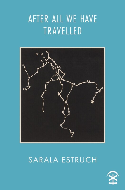 After All We Have Travelled - Sarala Estruch