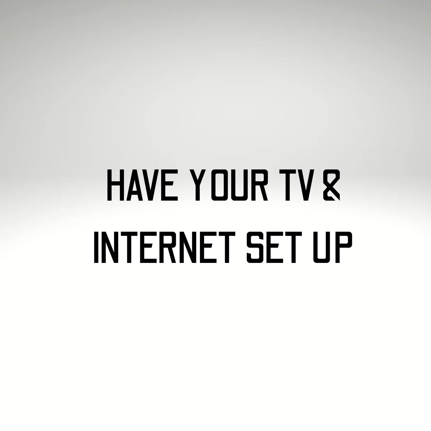 TV &amp; Internet Set up