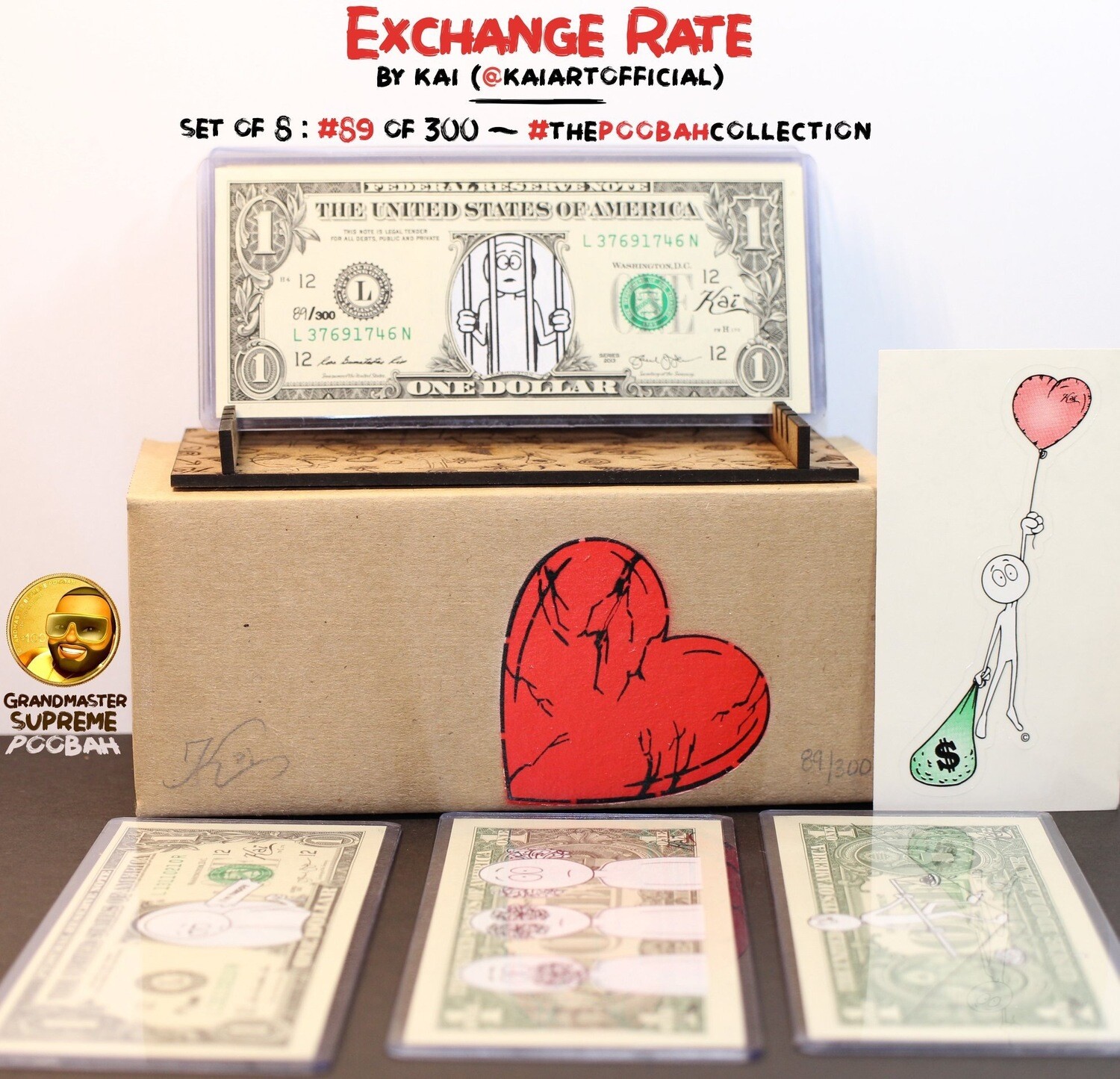 “Exchange Rate” (Kai Art) 8-$1 Bill Series #89 of 300