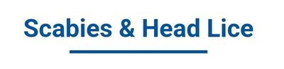 Scabies & Head Lice