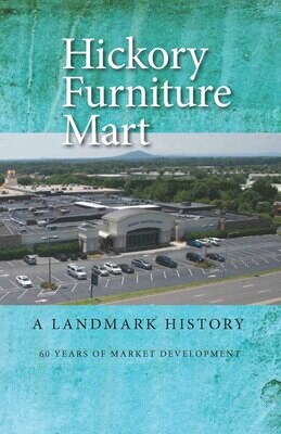 Hickory Furniture Mart: A Landmark History