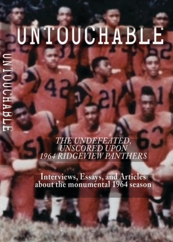 Untouchable: The Undefeated, Unscored Upon 1964 Ridgeview Panthers