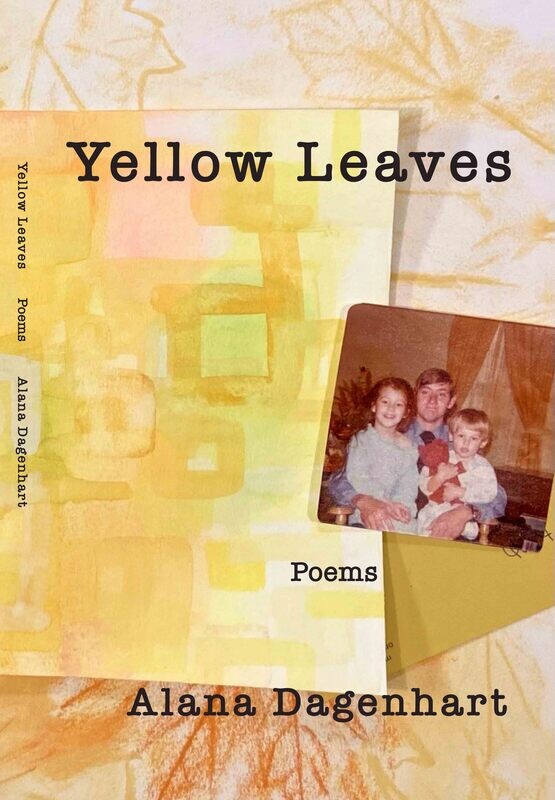 Yellow Leaves: Poems