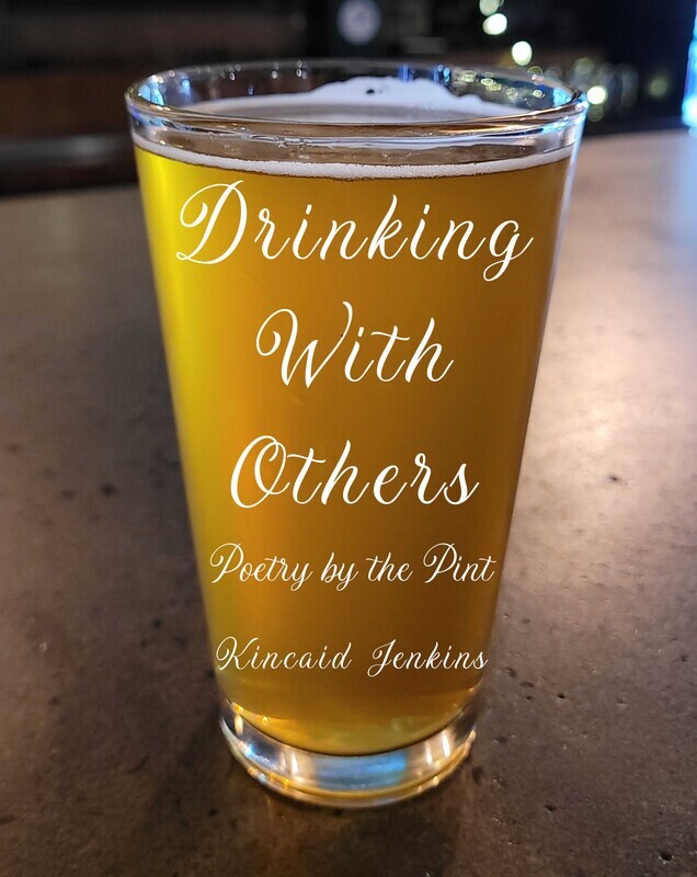 Drinking With Others: Poetry by the Pint
