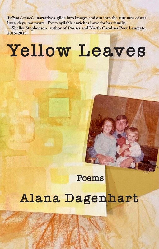Yellow Leaves: Poems