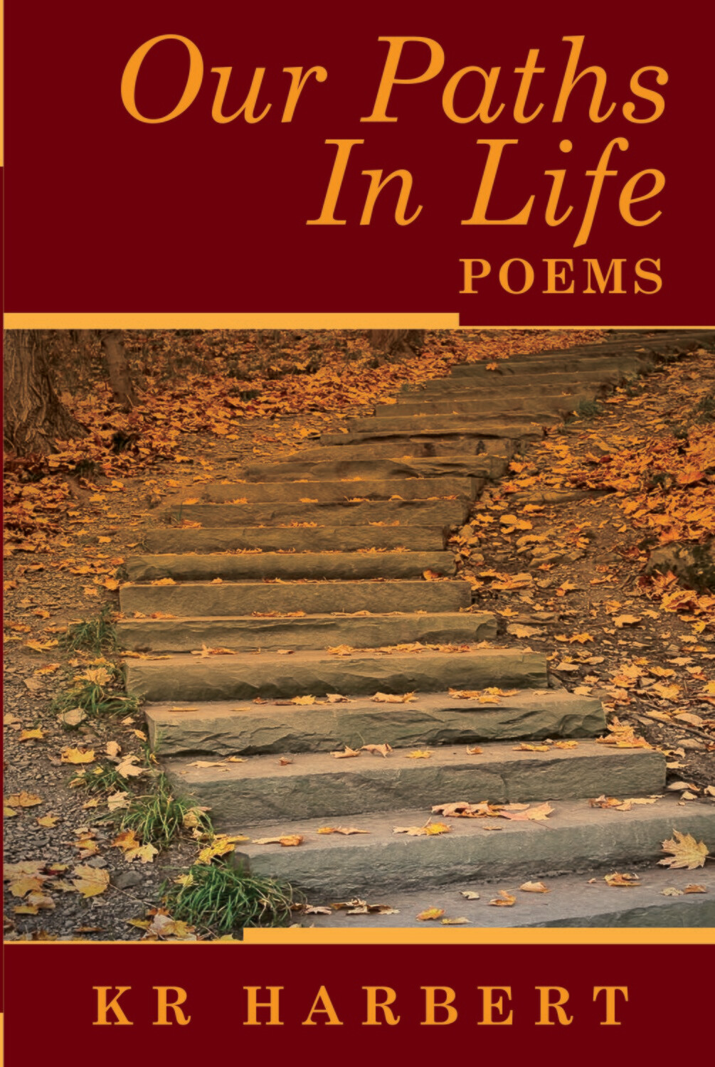 Our Paths in Life: Poems