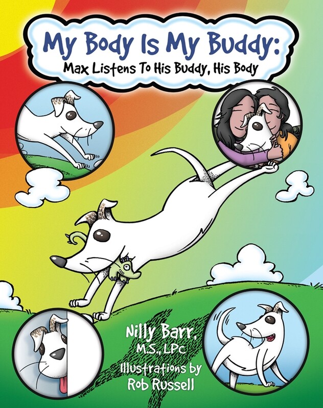 My Body is My Buddy: Max Listens to His Buddy, His Body