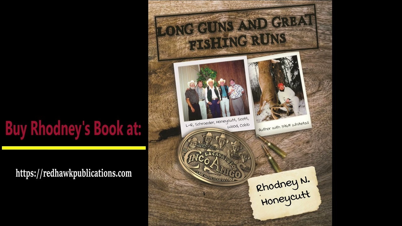 Long Guns and Great Fishing Runs