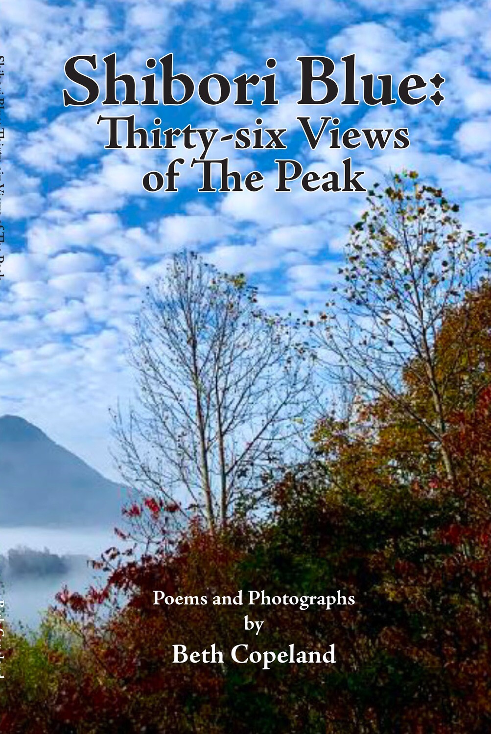 Shibori Blue: Thirty-six Views of the Peak--AUTOGRAPHED