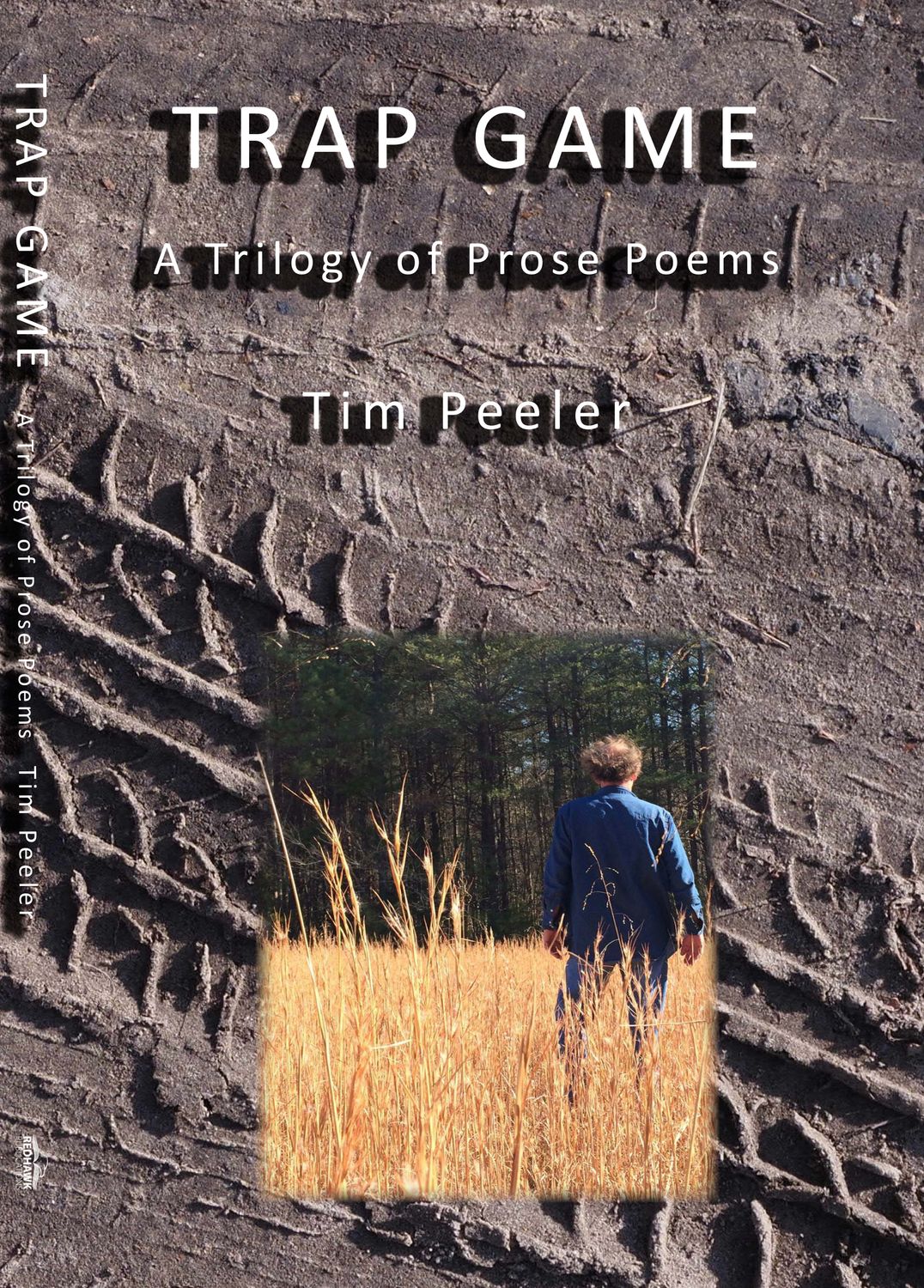 TRAP GAME: A Trilogy of Prose Poems