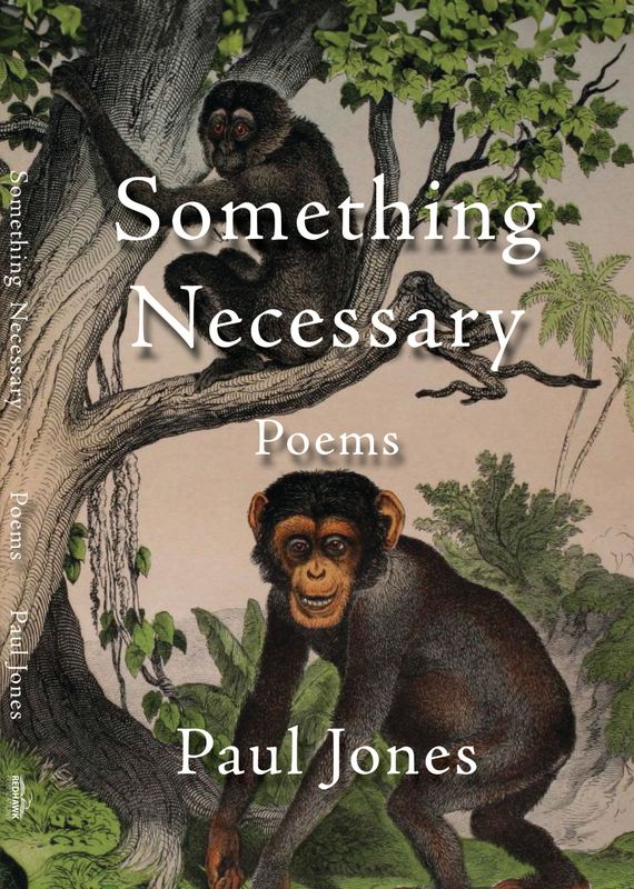 Something Necessary: Poems