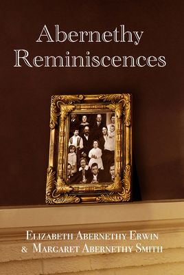 Abernethy Reminiscences