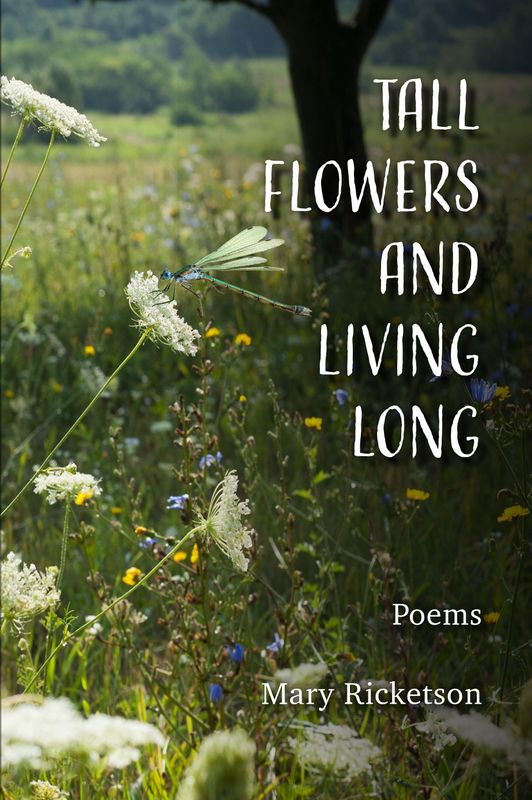 Tall Flowers and Living Long