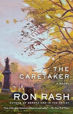 The Caretaker--AUTOGRAPHED by Ron Rash