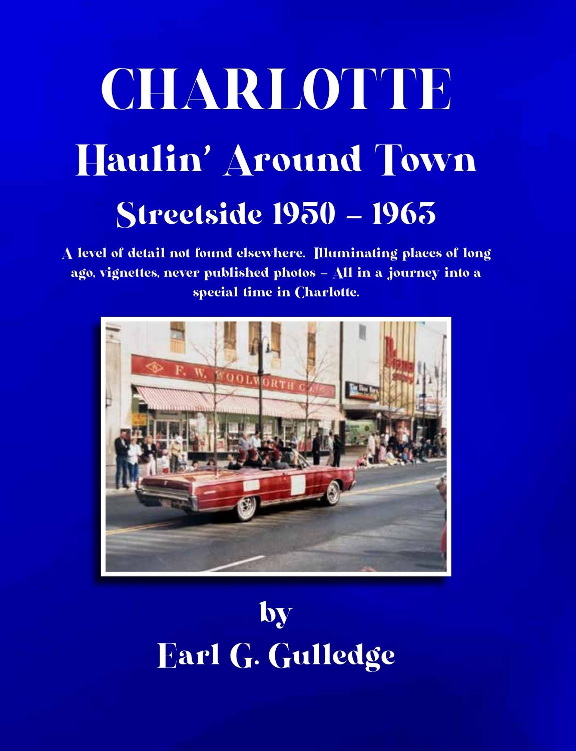 Charlotte: Haulin&#39; Around Town Streetside 1950–1963