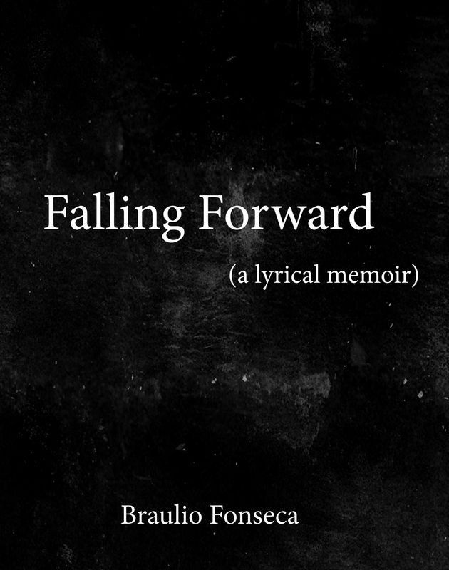Falling Forward: (A Lyrical Memoir)