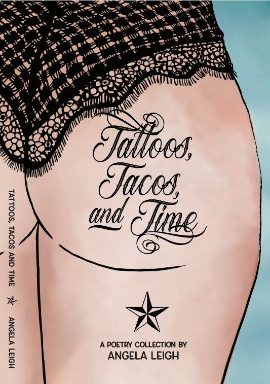 Tattoos, Tacos, and Time