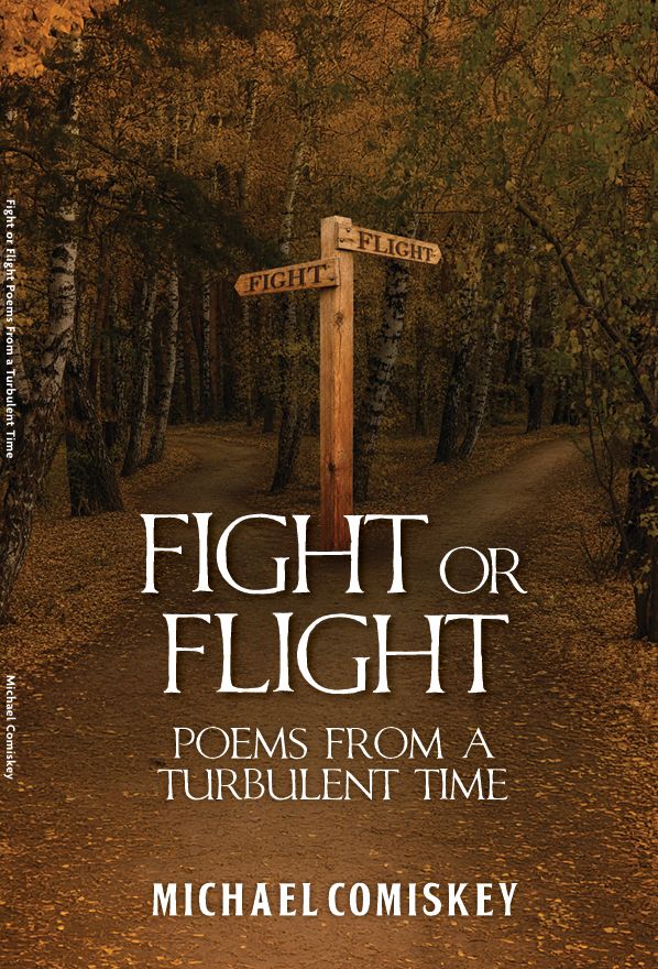 Fight or Flight: Poems from a Turbulent Time
