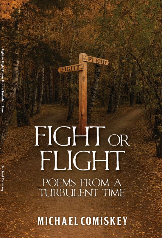 Fight or Flight: Poems from a Turbulent Time