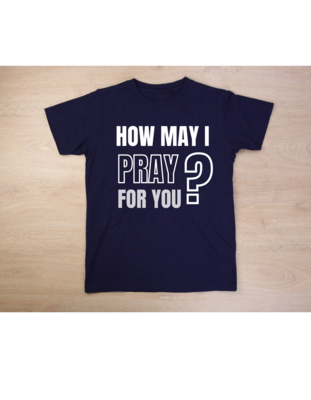 How May I Pray For You