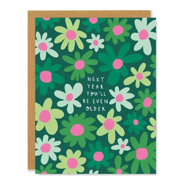 Next Year - Birthday Card