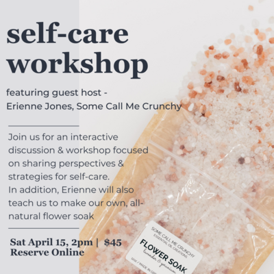 Self Care Workshop, Saturday. April 15, 2pm