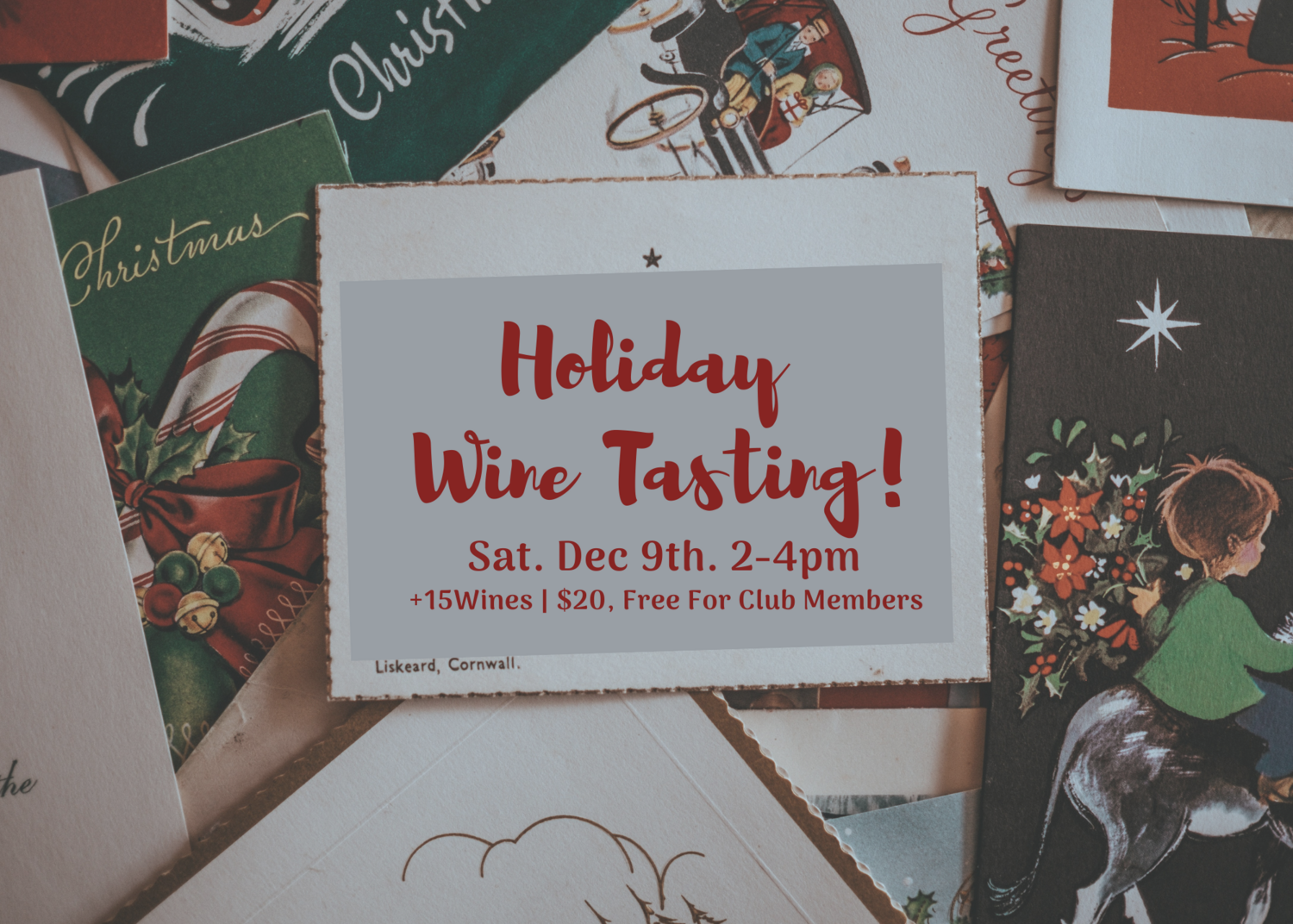 3rd Annual Holiday Wine Tasting - December 9, 2-4pm
