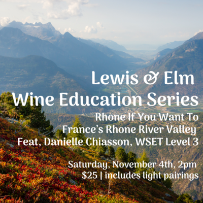 Wine Education Series - Saturday, November 4th
