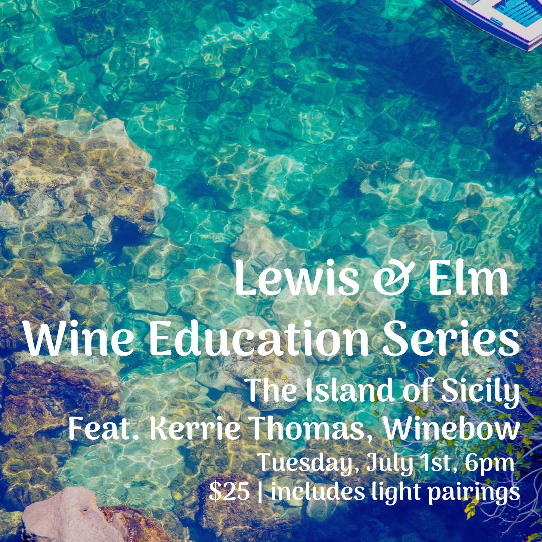 Wine Education Series - Island of Sicily - Tue July 1, 6pm