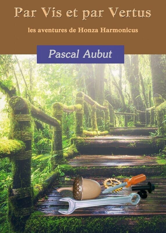 Par Vis et par Vertus - livre