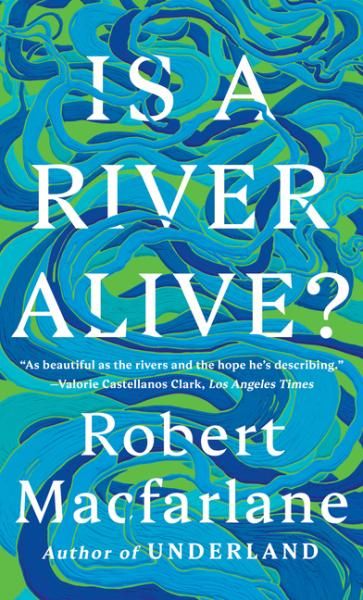 Is a River Alive? Is a River Alive?