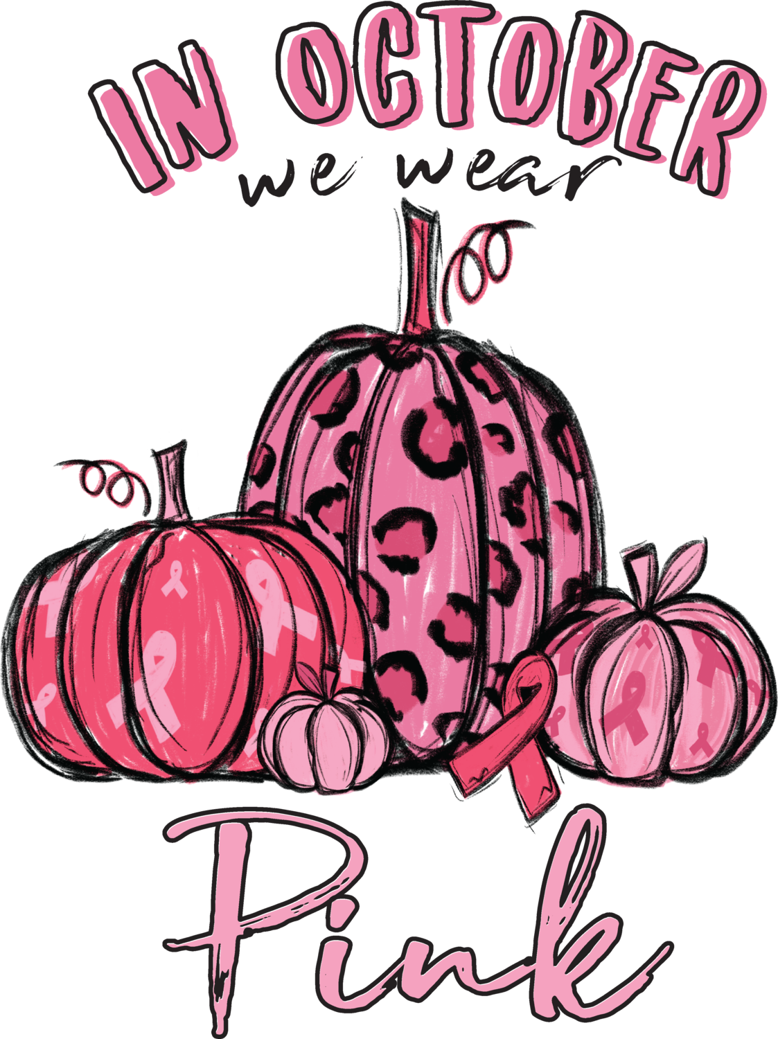 Wear Pink Pumpkins Sublimation Print