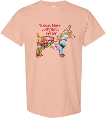 Teddies Make Everything Better Click to see Color and Style Options