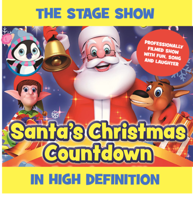 Santa's Christmas Countdown: The Stage Show (Digital Download)